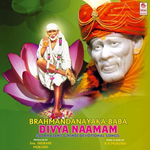 Brahmandanayaka Baba Divya Naamam R.V.Mukund MP3 Download